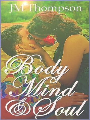 cover image of Body, Mind and Soul